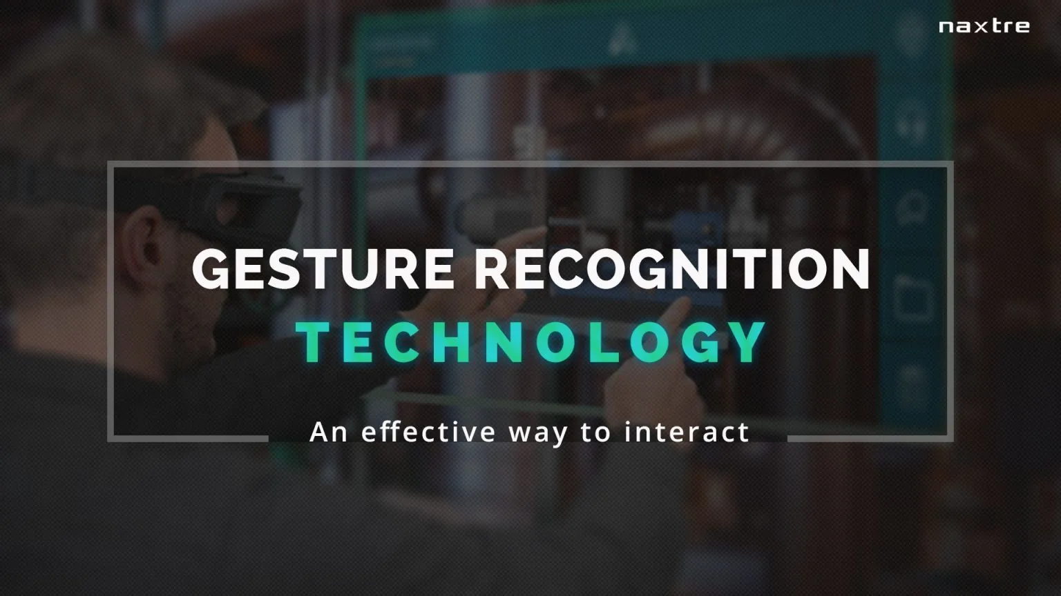 Gesture Recognition - An effective way to interact 